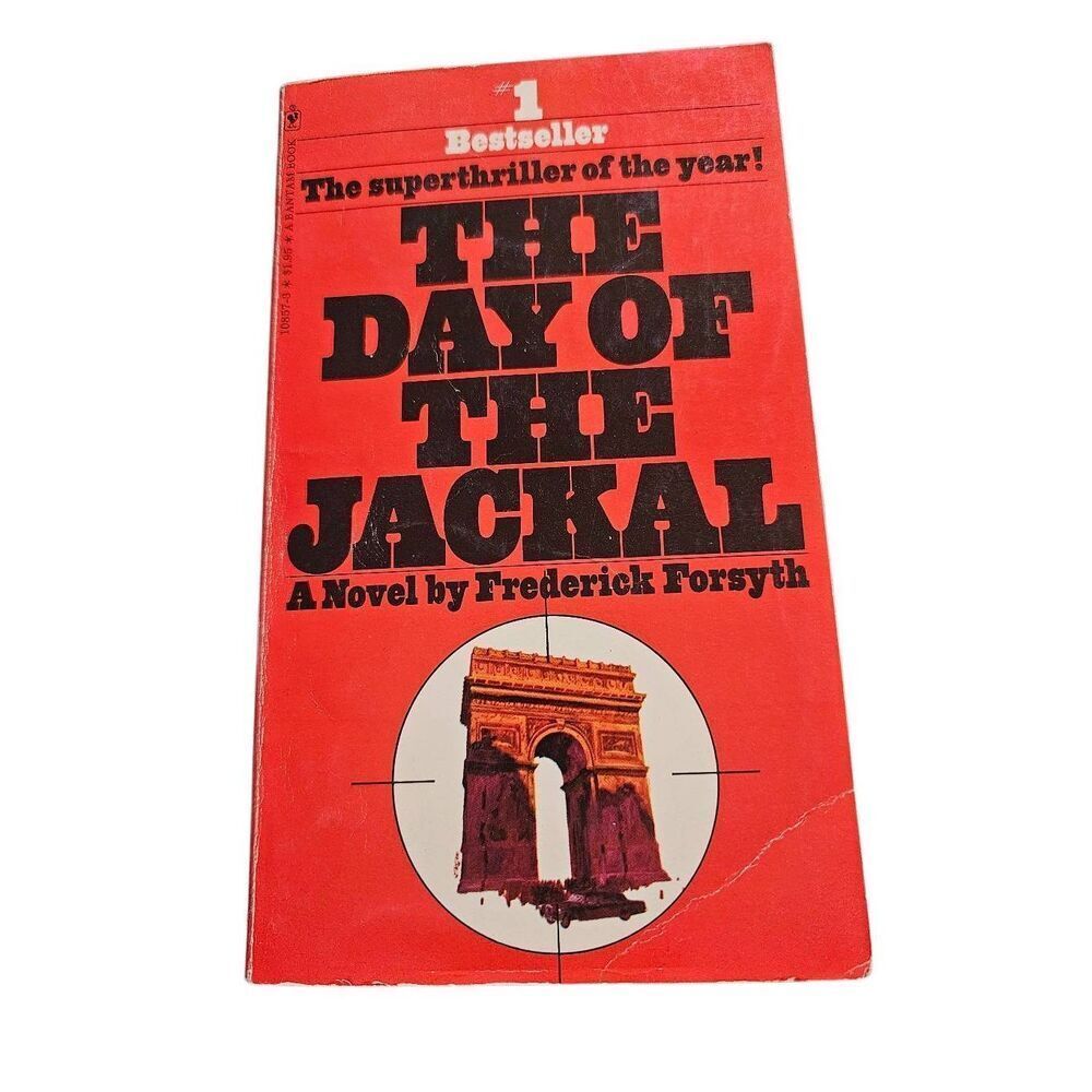 The day of the jackal by Frederick Forsyth - bantam books